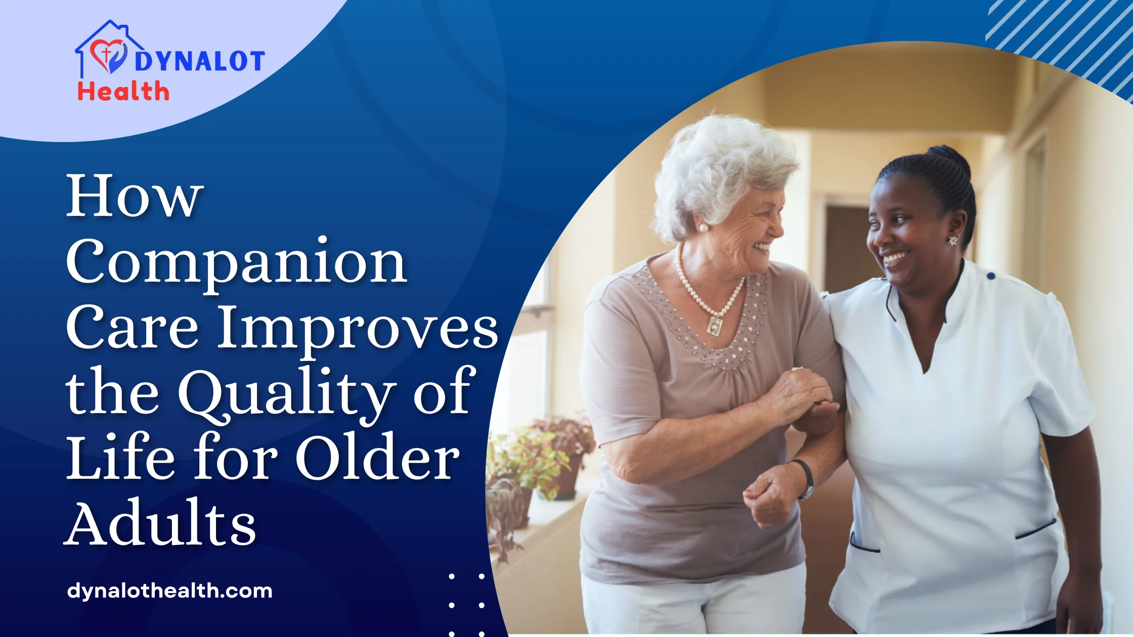How Companion Care Improves the Quality of Life for Older Adults