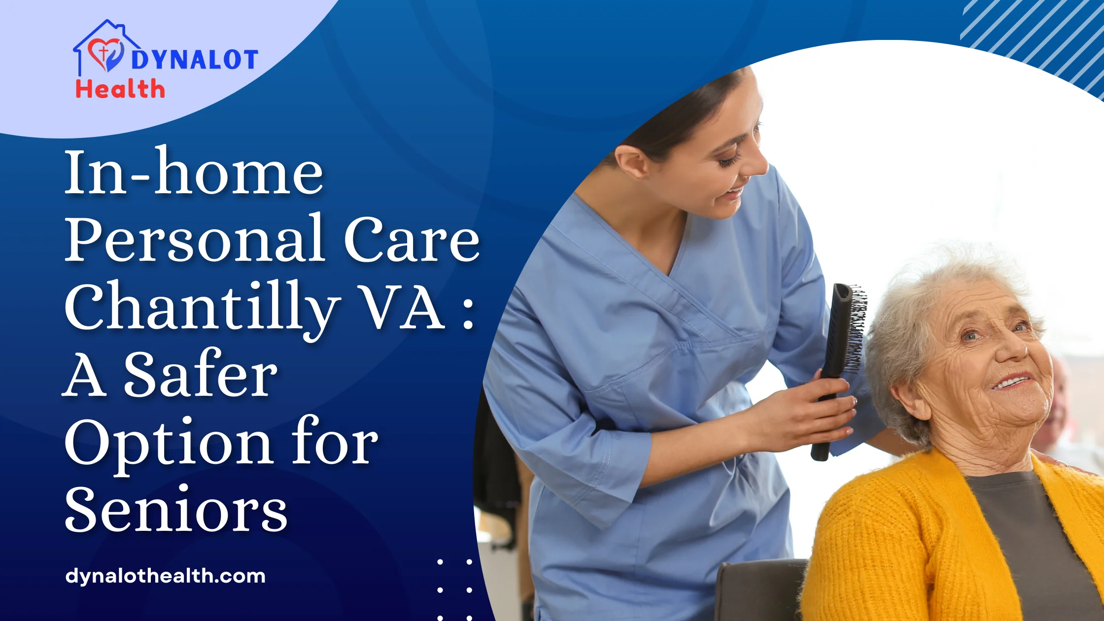 In-home Personal Care Chantilly VA A Safer Option for Seniors