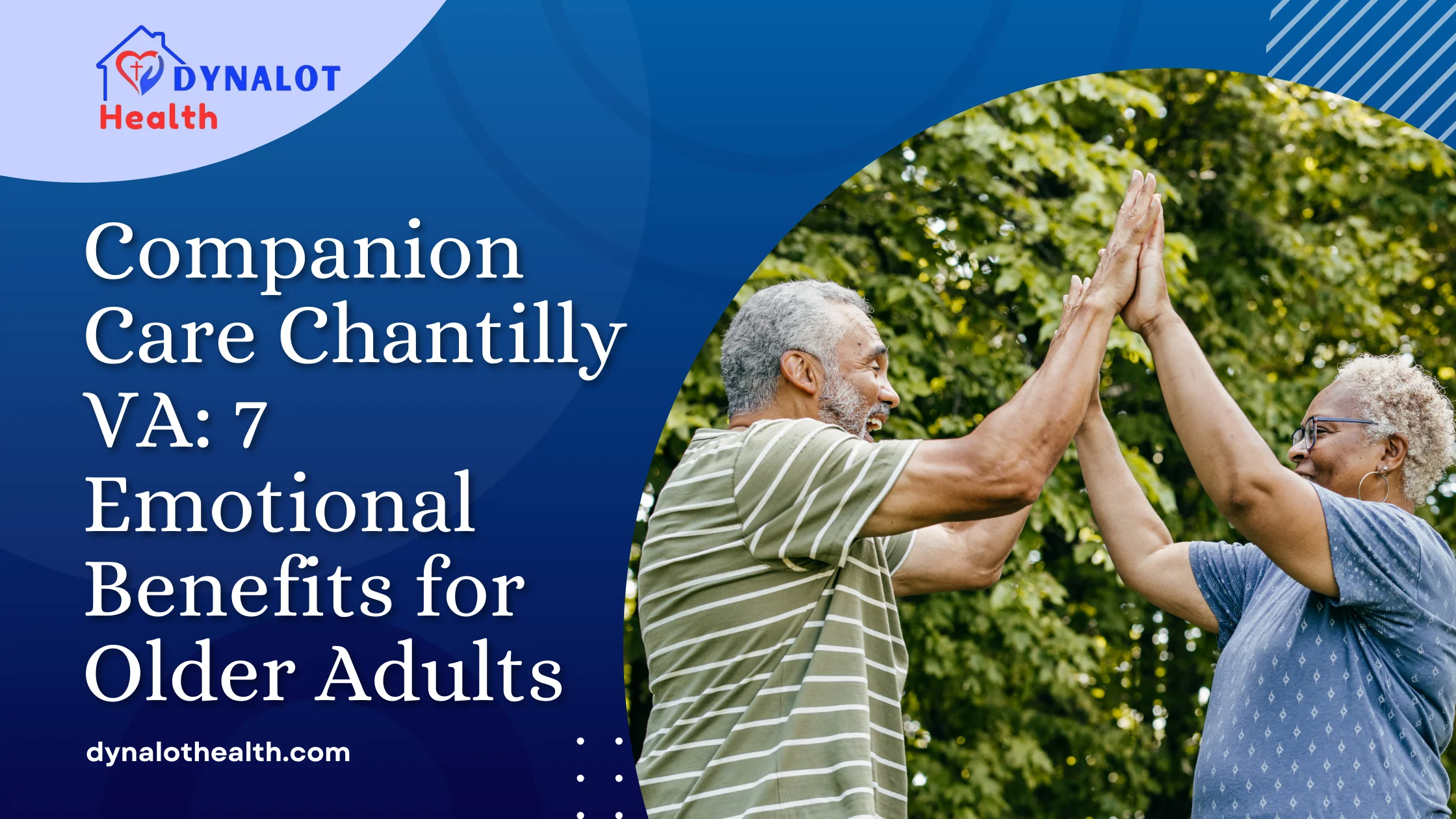 Companion Care Chantilly VA 7 Emotional Benefits for Older Adults